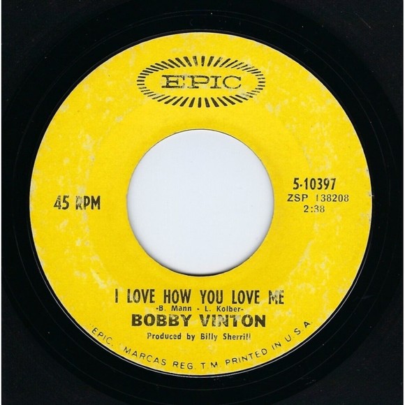Bobby Vinton Vinyl 45 I Love How You Love Me / Little Barefoot Boy Epic VG Pop - Picture 1 of 2
